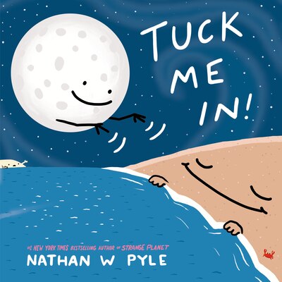 Tuck Me In : A Science Bedtime Story