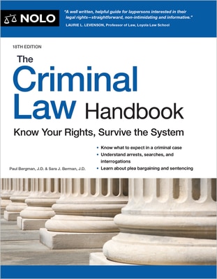 The Criminal Law Handbook: Know Your Rights  Survive the System