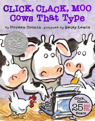 Click Clack Moo (25th Anniversary Edition): Cows That Type