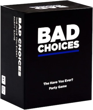 Bad Choices
