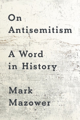 On Antisemitism: A Word in History