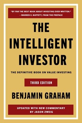 The Intelligent Investor  3rd Ed.: The Definitive Book on Value Investing
