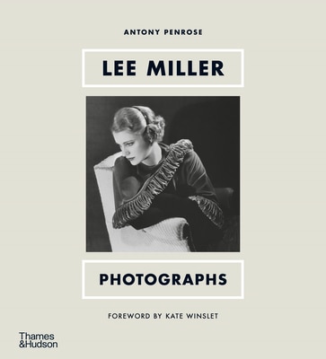Lee Miller: Photographs