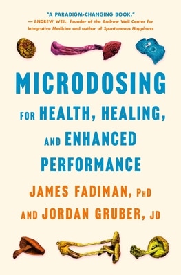 Microdosing for Health Healing and Enhanced Performance