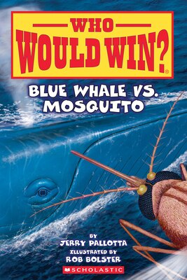 Blue Whale vs. Mosquito (Who Would Win 29)