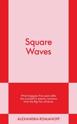 Square Waves: An 831 Stories Romance