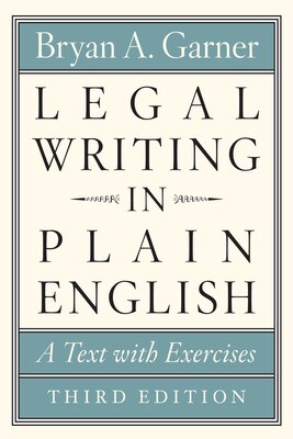 Legal Writing in Plain English  Third Edition: A Text with Exercises