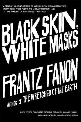 Black Skin  White Masks