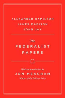 The Federalist Papers