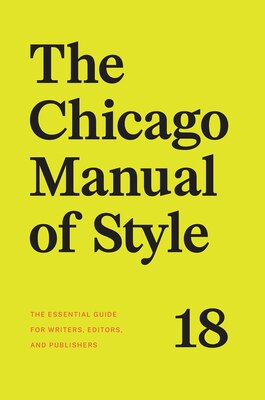 The Chicago Manual of Style  18th Edition