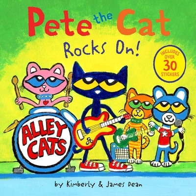 Pete the Cat Rocks On : Includes Over 30 Stickers