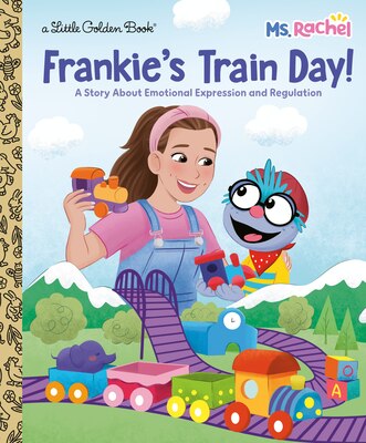 Frankie's Train Day (Ms. Rachel): A Story about Emotional Expression and Regulation
