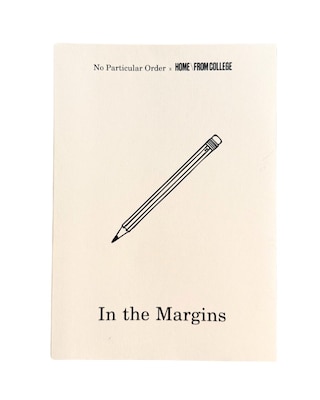 In the Margins by No Particular Order