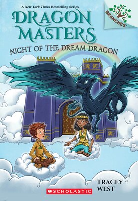 Night of the Dream Dragon: A Branches Book (Dragon Masters 28)