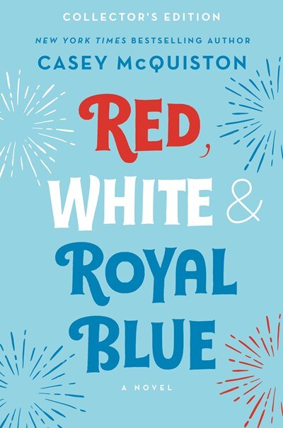 Red  White & Royal Blue: Collector's Edition