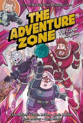 The Adventure Zone: The Crystal Kingdom