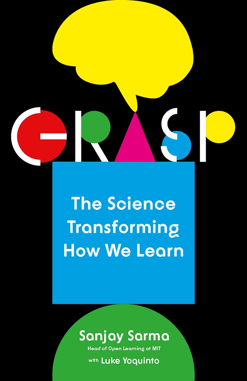 Grasp: The Science Transforming How We Learn