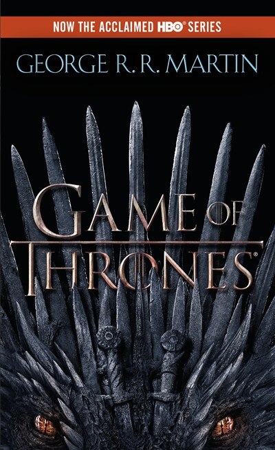 A Game of Thrones (HBO Tie-In Edition): A Song of Ice and Fire: Book One