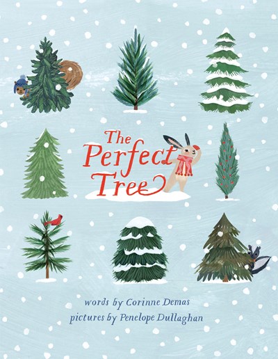 The Perfect Tree: A Picture Book