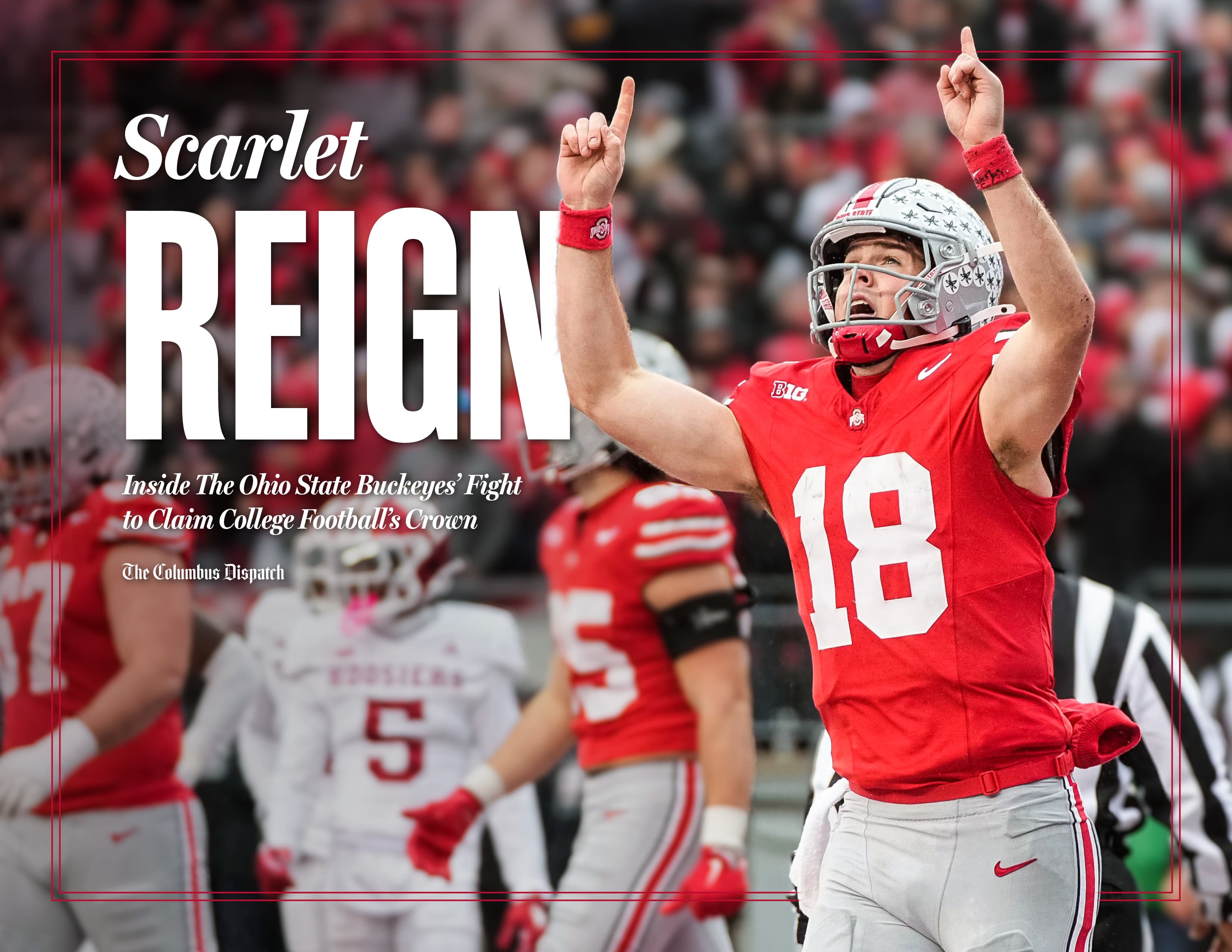 Scarlet Reigh: Inside The Ohio State Buckeyes' Fight to Claim College Football's Crown