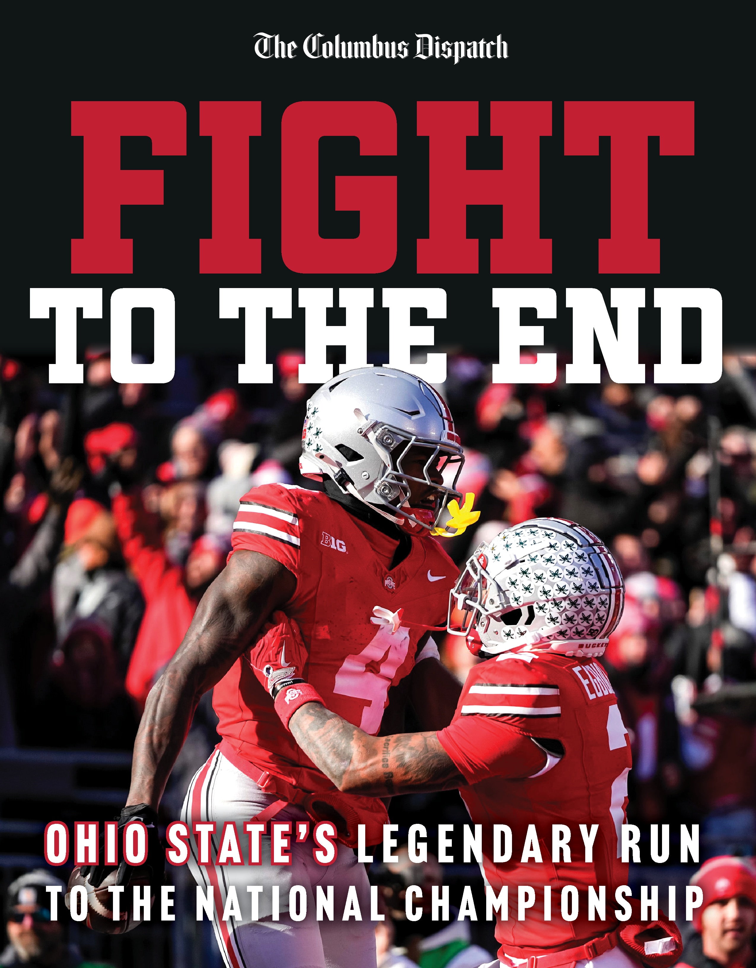 Fight to the End: Ohio State's Legendary Run to the National Championship