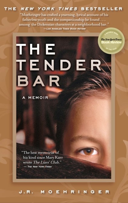 The Tender Bar: A Memoir