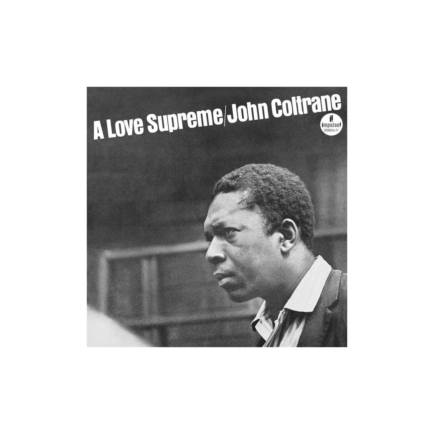 A LOVE SUPREME -- COLTRANE JOHN