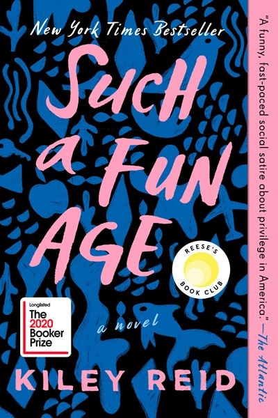 Such a Fun Age: Reese's Book Club (a Novel)