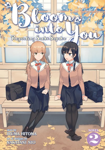 Bloom Into You (Light Novel): Regarding Saeki Sayaka Vol. 2