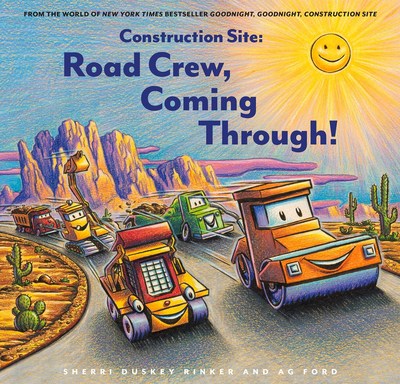 Construction Site: Road Crew  Coming Through!