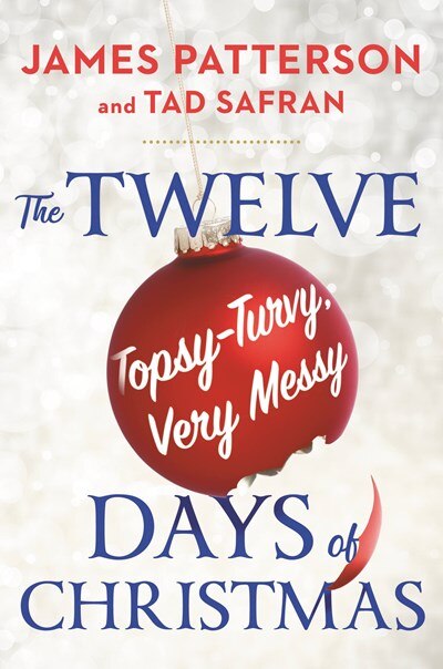 The Twelve Topsy-Turvy  Very Messy Days of Christmas: Inspiration for the Emmy-Winning Holiday Special