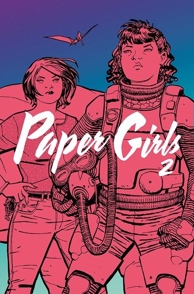 Paper Girls  Volume 2