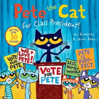 Pete the Cat for Class President!