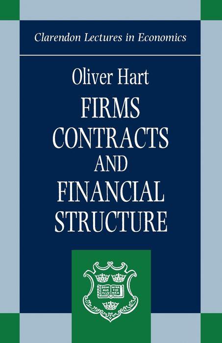 Firms  Contracts  and Financial Structure