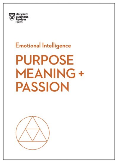 Purpose  Meaning  and Passion