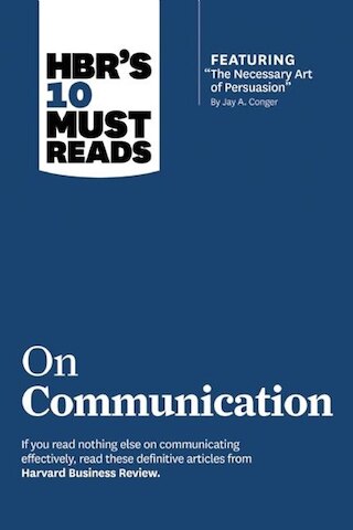 Hbr's 10 Must Reads on Communication (with Featured Article 