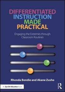 Differentiated Instruction Made Practical: Engaging the Extremes through Classroom Routines