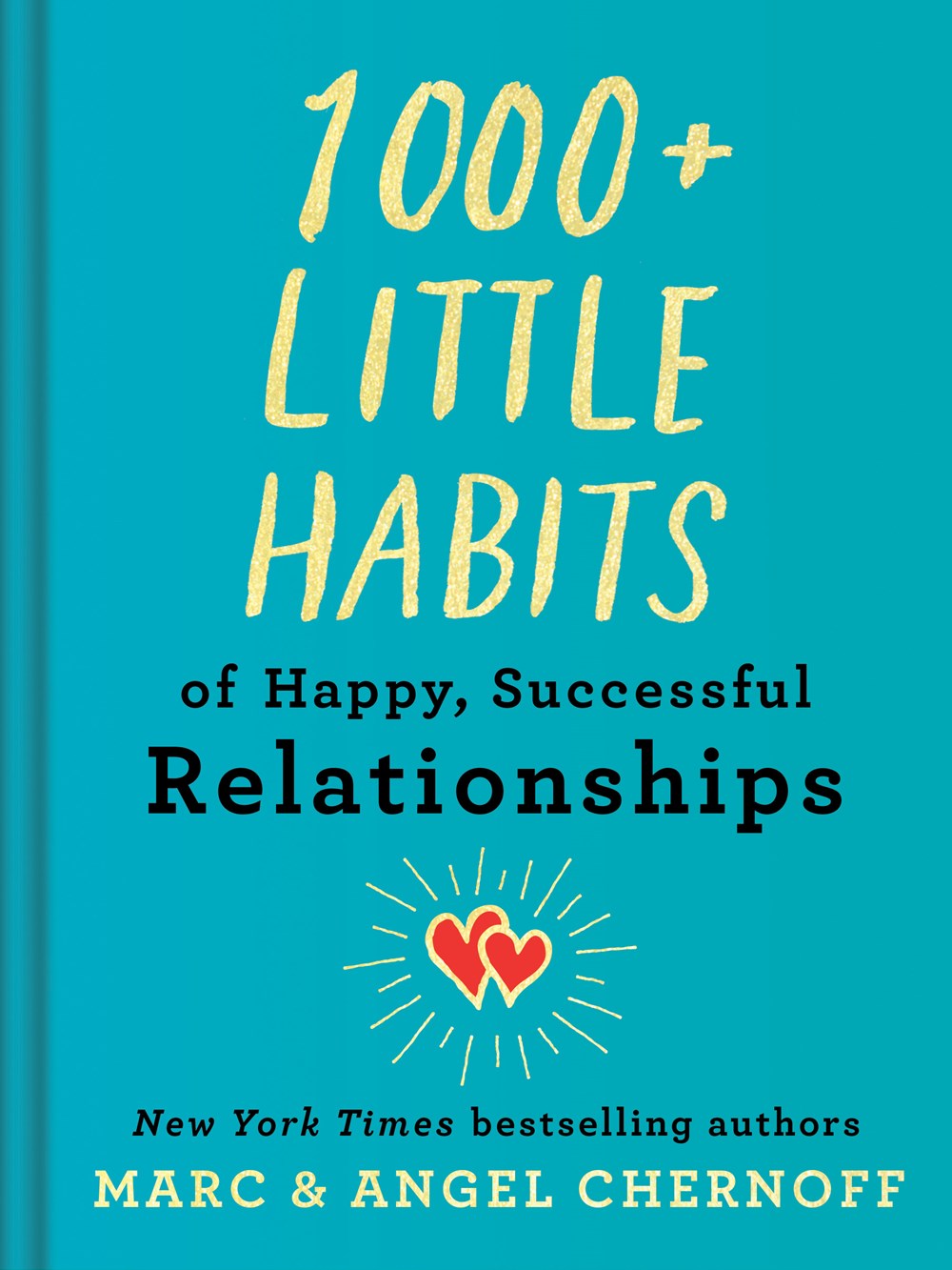 1000+ Little Habits of Happy  Successful Relationships