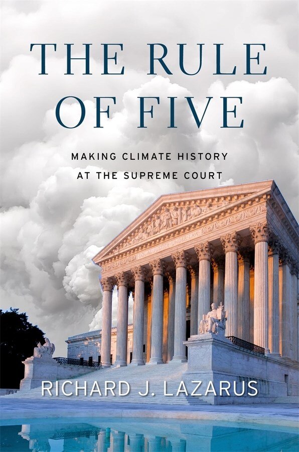 The Rule of Five: Making Climate History at the Supreme Court