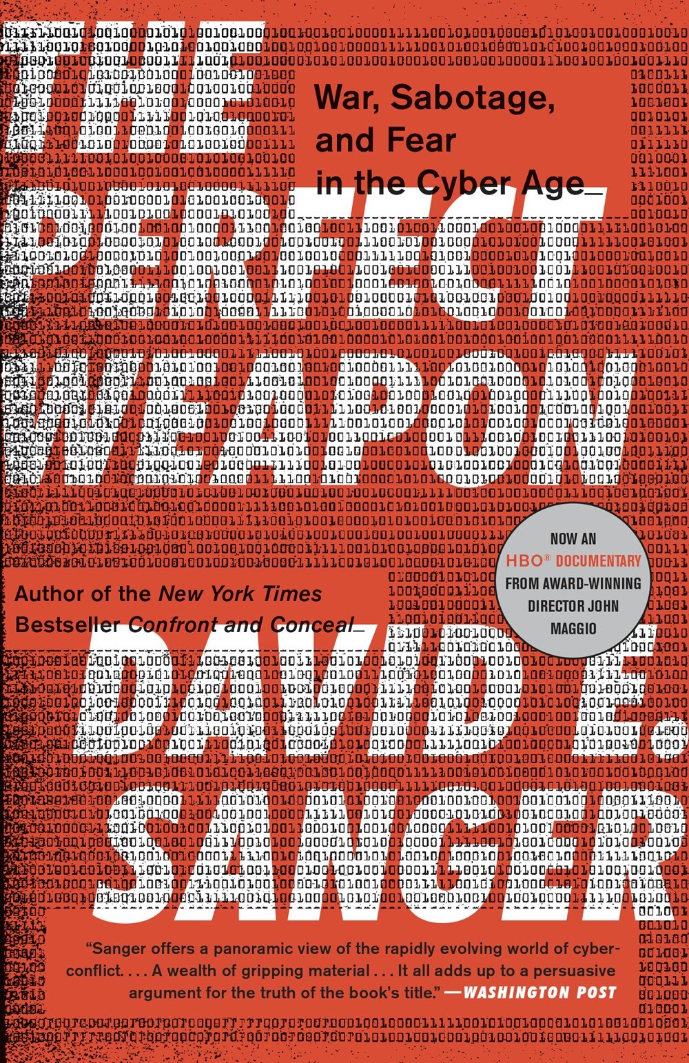 The Perfect Weapon: War  Sabotage  and Fear in the Cyber Age