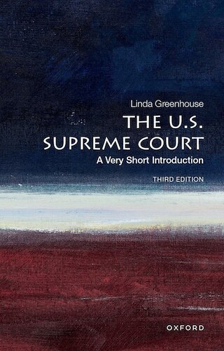 The U.S. Supreme Court: A Very Short Introduction