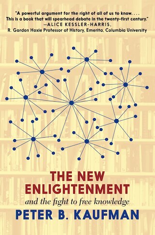 The New Enlightenment and the Fight to Free Knowledge