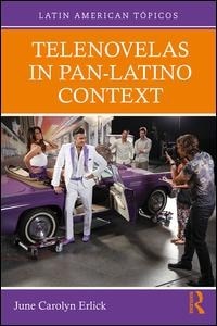 Telenovelas in Pan-Latino Context