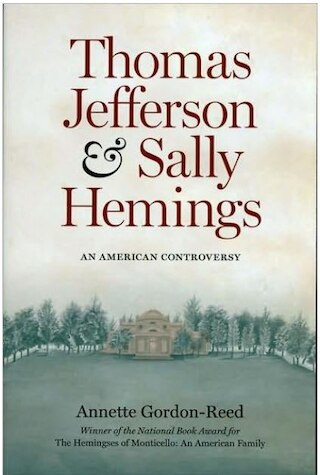 Thomas Jefferson and Sally Hemings: An American Controversy