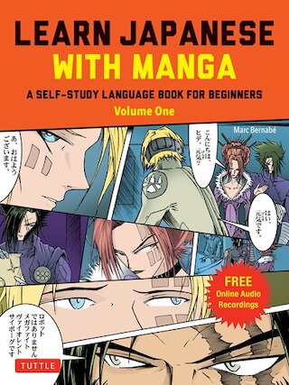 Learn Japanese with Manga Volume One: A Self-Study Language Book for Beginners - Learn to Read  Write and Speak Japanese with Manga Comic Strips! (Fre