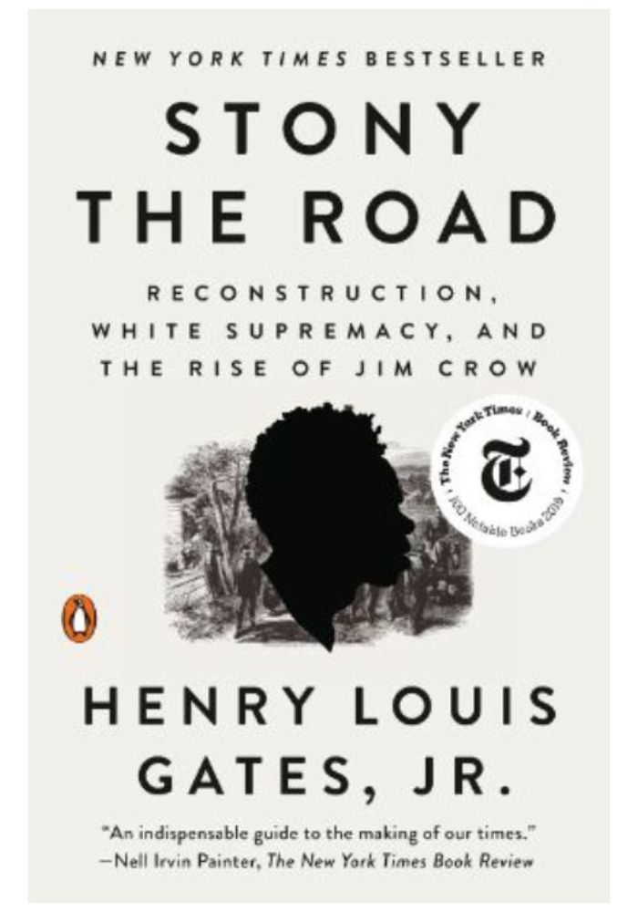 Stony the Road: Reconstruction  White Supremacy  and the Rise of Jim Crow