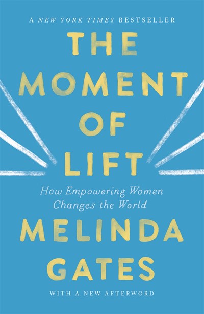 The Moment of Lift: How Empowering Women Changes the World