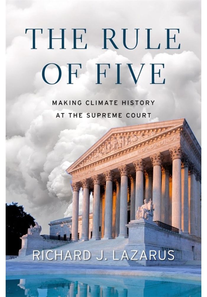 The Rule of Five: Making Climate History at the Supreme Court