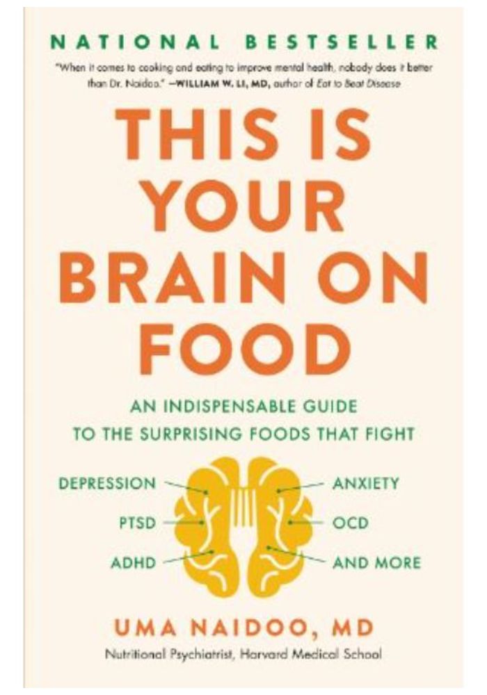 This Is Your Brain on Food: An Indispensable Guide to the Surprising Foods That Fight Depression  Anxiety  Ptsd  Ocd  Adhd  and More