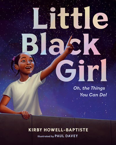 Little Black Girl: Oh  the Things You Can Do!
